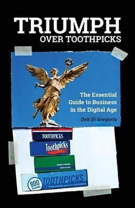 Triumph over toothpicks the essential guide to business in the digital age. - Software-ergonomie '87: nutzen informationssysteme dem benutzer?.