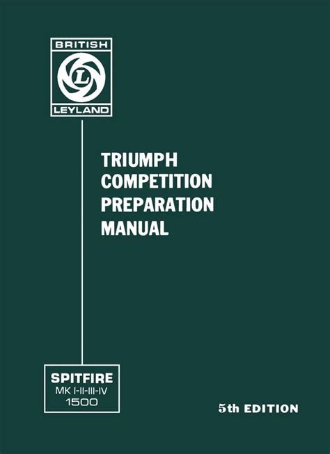 Triumph spitfire mark 1 2 3 4 1500 competition preparation manual. - Annuaire officiel des officiers de l'armée active.