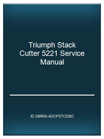 Triumph stack cutter 5221 service manual. - Yamaha portatone psr 640 740 service manual repair guide.