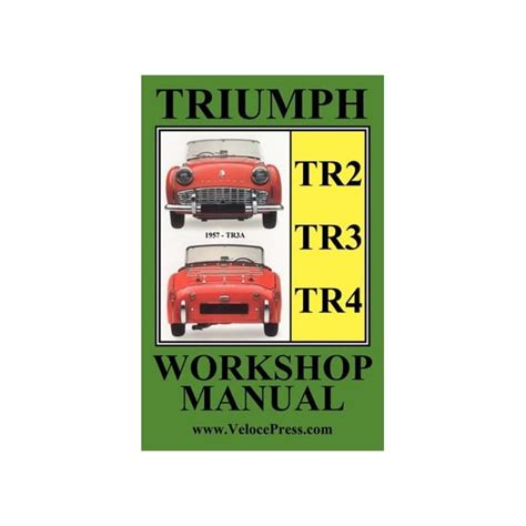 Triumph tr2 tr3 and tr4 1953 1965 owners workshop manual. - Mccormick tractor xtx145 xtx165 xtx185 xtx200 xtx215 workshop repair manual.