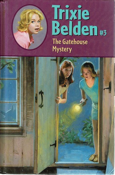 Download Trixie Belden And The Gatehouse Mystery Trixie Belden 3 By Julie Campbell