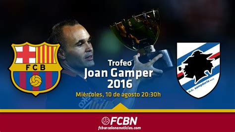 Trofeo Joan Gamper 2016 - FCBN