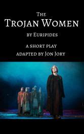 Trojan Women Script
