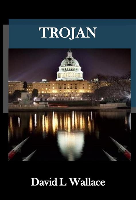 Read Online Trojan By David L  Wallace
