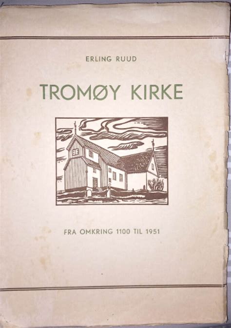 Tromøy kirke fra omkring 1100 til 1951. - Study guide for cuny administrative assistant exam.