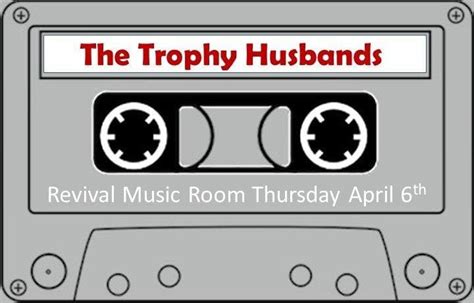 Trophy Husbands - Revival Music Room