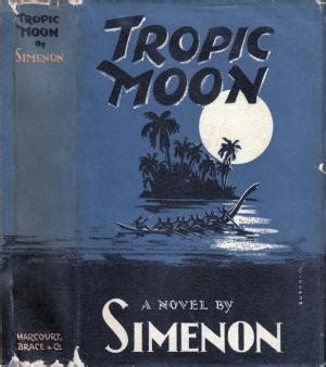 Full Download Tropic Moon  By Georges Simenon