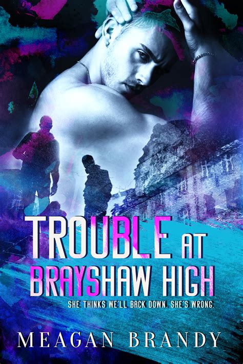 Read Trouble At Brayshaw High By Meagan Brandy