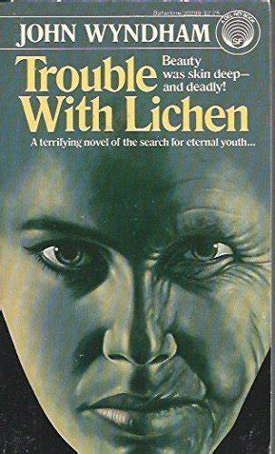 Read Trouble With Lichen By John Wyndham