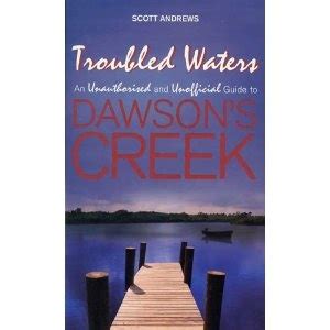 Troubled waters an unauthorised and unofficial guide to dawsons creek. - Hyundai cargadora de ruedas hl770 9 manual de instrucciones.