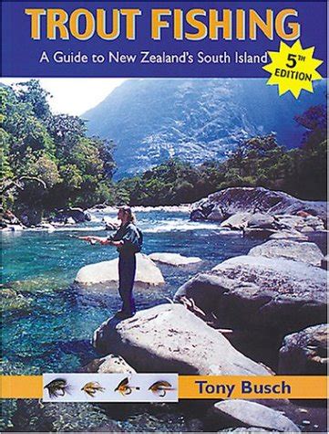 Trout fishing a guide to new zealands south island 5th edition fly fishing international. - Economics teachers guide by alain anderton.