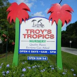 Troys tropics. TROY'S TROPICS INC; 941-923-3756; 5224 Proctor Rd Sarasota, FL 34233; Mon-Sat 8-5 | Sun 9-4; Our retail location offers everything from in-store shopping to pick-up and delivery. ... 