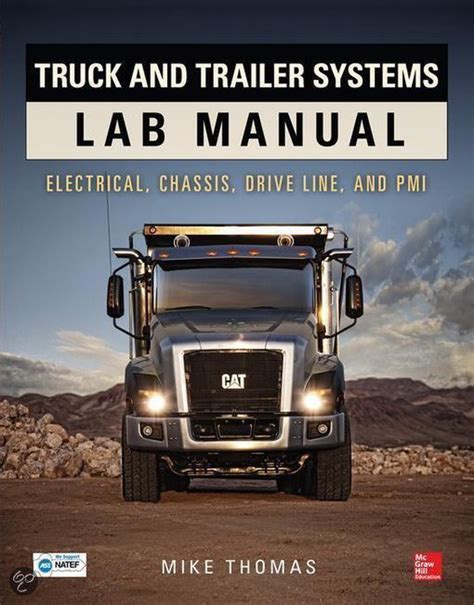 Truck and trailer systems lab manual by mike thomas. - National first line supervisor study guide.