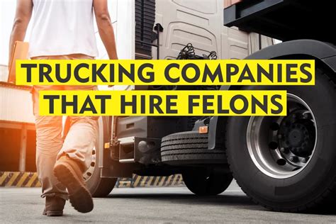 Trucking companies that hire felons. Trucking companies may or may not hire felons — depending on the firm and the type of goods transported. That said, the industry has in the past been known as felon-friendly. Most trucking jobs require a commercial driver’s license (CDL). That can take some upfront time and investment, but it’s worth the effort to make a career in what ... 
