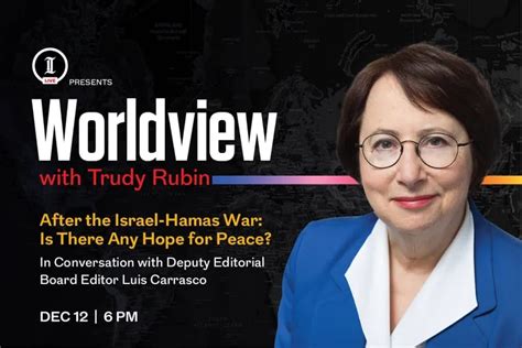 Trudy Rubin: Israeli government strategy enabled Hamas horrors and must change to defeat them