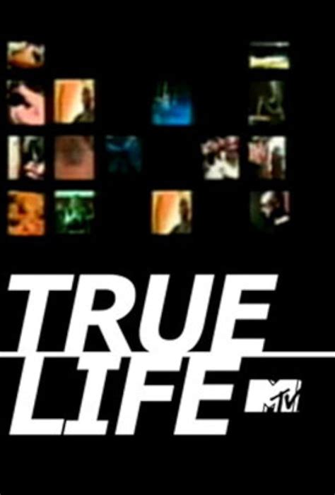 True Life (TV Series 1998&ndash;2020)