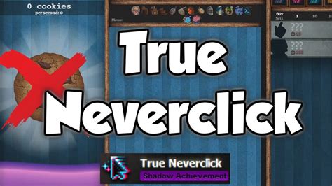 5. level 2. StonecuttersBart. · 4m. Neverclick allows you to click the Cookie until you have enough to buy a Cursor. True Neverclick does not allow that, so you depend on Golden Cookies to buy anything. 8. level 1. Has_Regrets9876.. 