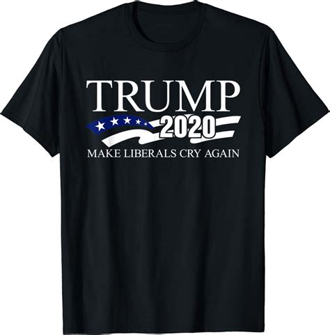 Trump Make Liberals Cry Again T Shirt Trumpian News