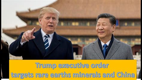 Trump executive order targets rare earths minerals …