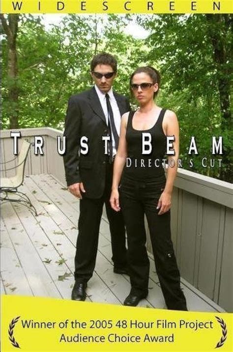 Trust Beam (Short 2005) - IMDb