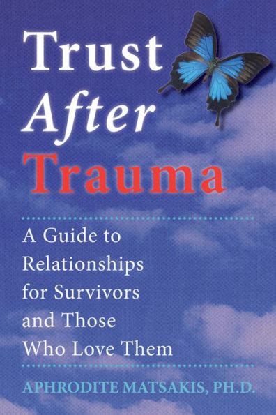 Trust after trauma a guide to relationships for survivors and those who love them. - Range rover p38 p38a 1997 repair service manual.