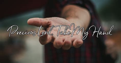 Trust and Obey Precious Lord, Take My Hand - img1.wsimg.com