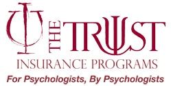 The Trust Professional Liability insurance policy covers psychologists in the legitimate practice of psychology for bodily injury, personal injury, advertising injury, and limited property damage.. 