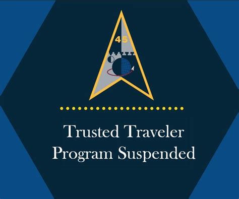 Trusted traveler program suspended.  Northern Command commander, the Trust...