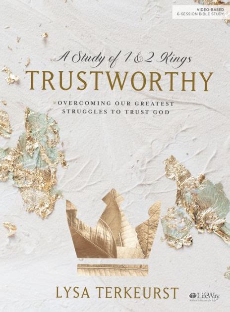 Download Trustworthy  Bible Study Book Overcoming Our Greatest Struggles To Trust God By Lysa Terkeurst