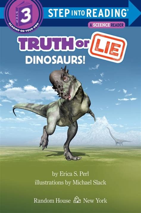 Truth or Lie: Dinosaurs! by Erica S. Perl Goodreads