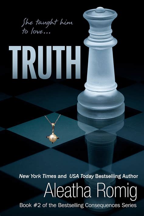 Read Truth Consequences 2 By Aleatha Romig