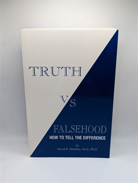 Read Online Truth Vs Falsehood How To Tell The Difference By David R Hawkins