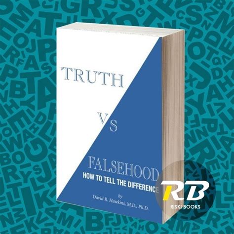 Read Online Truth Vs Falsehood How To Tell The Difference By David R Hawkins