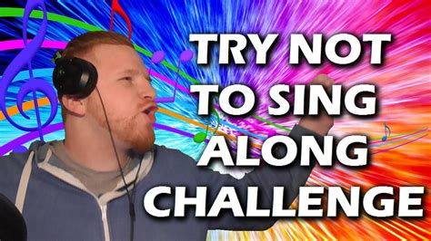 Try Not To Sing Along Challenge - YouTube