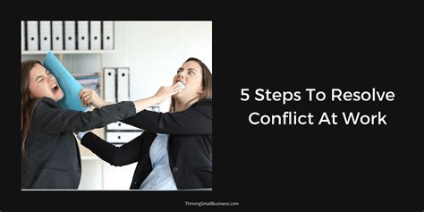 Try these strategies to resolve workplace conflicts
