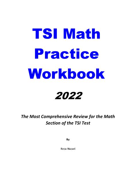 The Most Comprehensive TSIA2 Math resource to help test takers prepare for the TSI Math Test! ... TSIA2 Math Practice Workbook 2024 The Most Comprehensive Review for the Math Section of the TSI Test. Rated 4.39 out of 5 based on 180 customer ratings. ... It’s 100% aligned with the 2023 TSI test