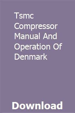 Tsmc compressor manual and operation of denmark. - Sony kp46wt520 kp51ws520 kp57ws520 service manual.