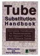 Tube substitution handbook complete guide to replacements for vacuum tubes. - Histoires d'avant qu'il n'y ait plus d'après.
