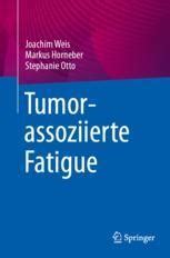 Tumorassoziierte Fatigue SpringerLink