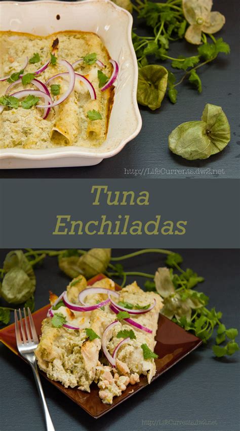 Tuna Enchiladas - Life Currents