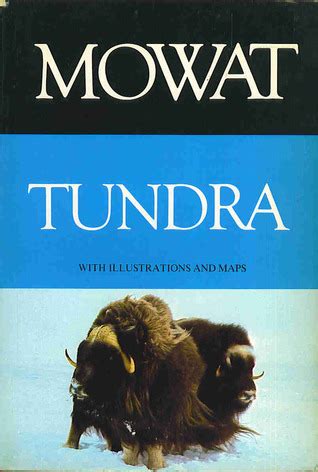 Tundra by Farley Mowat Goodreads