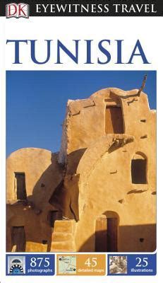 Read Tunisia Eyewitness Travel Guides By Elzbieta Lisowscy