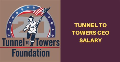 Tunnel to towers foundation ceo salary. 1. CEO Salary The CEO of the Tunnel To Towers Foundation, Frank Siller, does not take a salary from the organization. This is a common practice among many nonprofit organizations, as the focus is on serving the mission of the foundation rather than personal financial gain. 2. Foundation History The Tunnel To Towers Foundation was … 