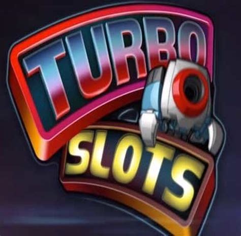 Turbo slot