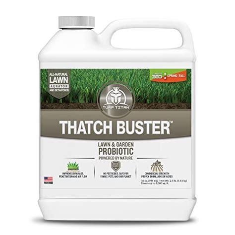 Turf titan. Shop Turf Titan Thatch Buster Liquid Aeration 32-fl oz 8000-sq ft 0-0-0 Natural All-purpose Liquid Fertilizer in the Lawn Fertilizer department at Lowe's.com. This Liquid detatcher and aerator loosens and conditions compacted soil. Powerful microbes break down the thatch layer and release those nutrients back into 