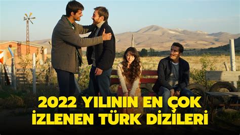 Turk dizileri 2022
