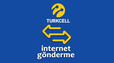 Turkcell internet gönderme ücretsiz