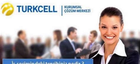 Turkcell kurumsal satış temsilcisi iş ilanları