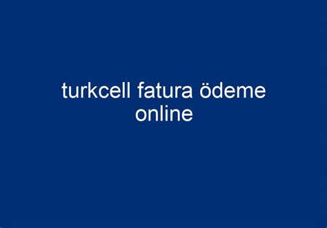 Turkcell online ödeme
