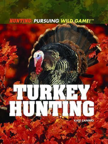 Full Download Turkey Hunting By Kate Canino